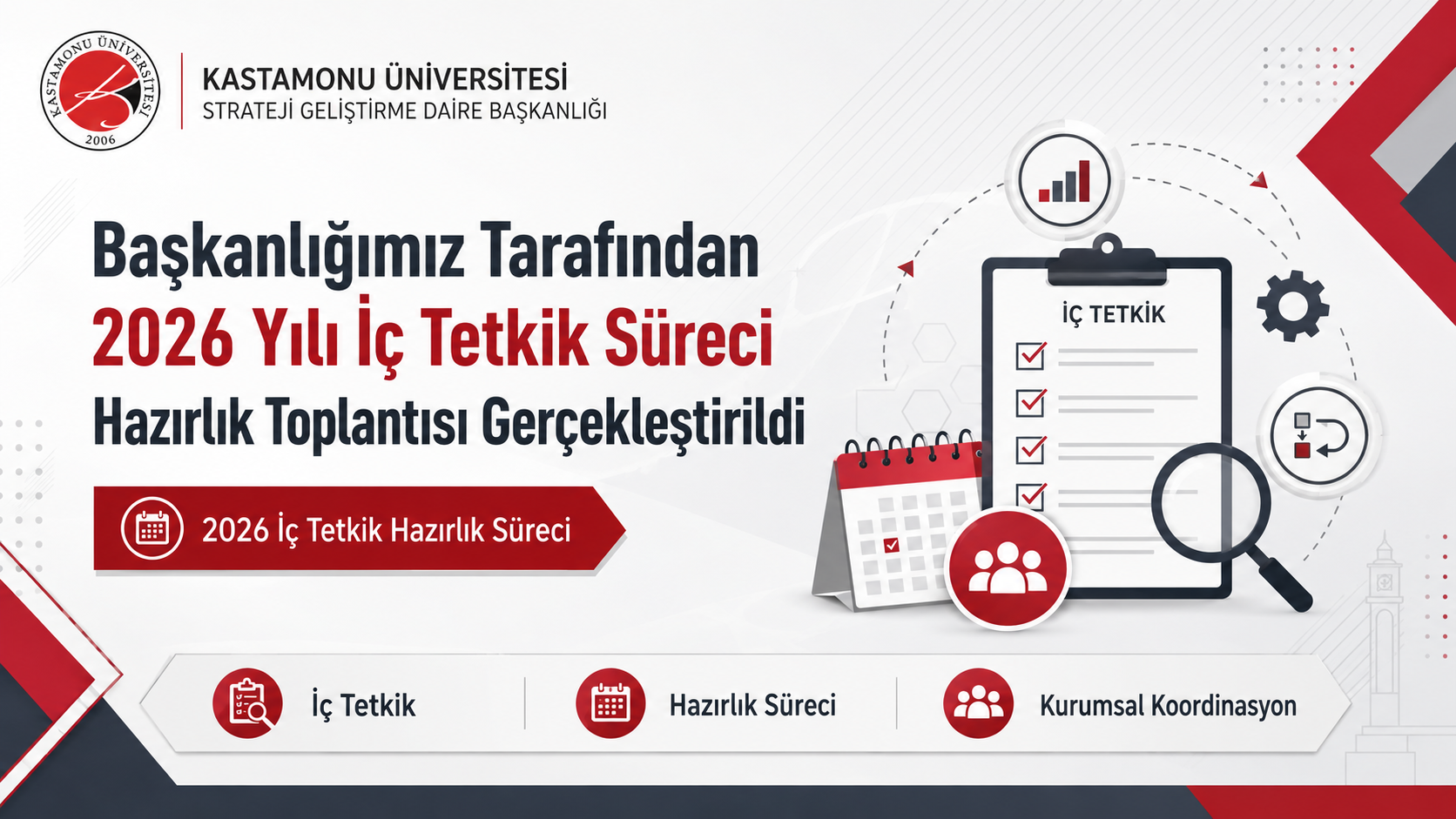 Başkanlığımız Tarafından 2026 Yılı İç Tetkik Süreci Hazırlık Toplantısı Gerçekleştirildi